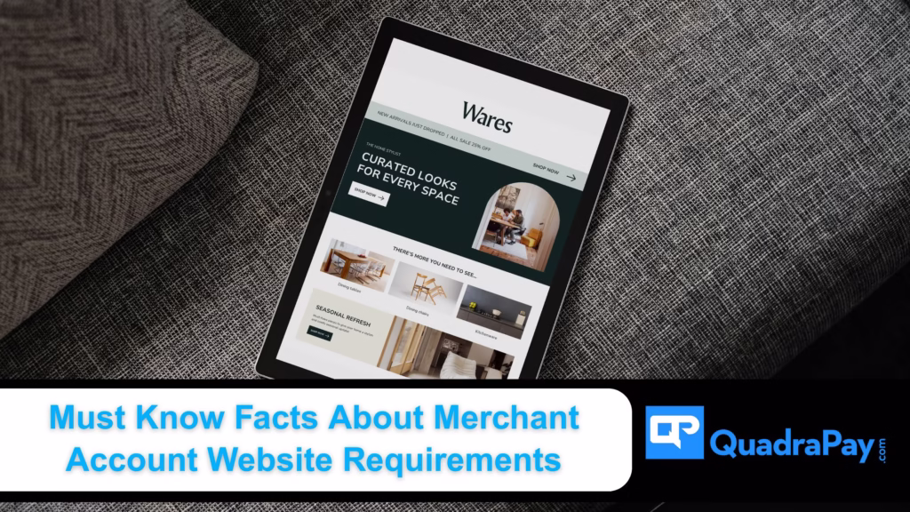 Must Know Facts About Merchant Account Website Requirements