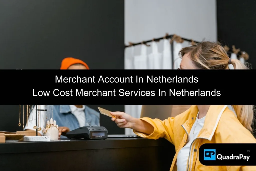 Merchant Account In Netherlands