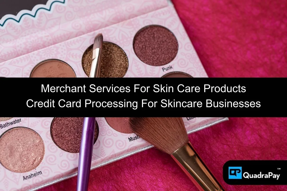 merchant services for skin care products