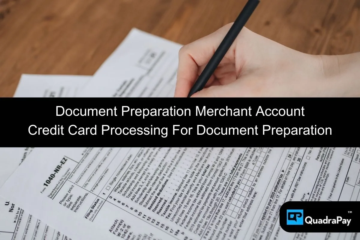 Document Preparation Merchant Account