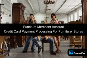 Furniture Merchant Account
