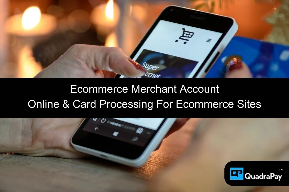 Ecommerce Merchant Account