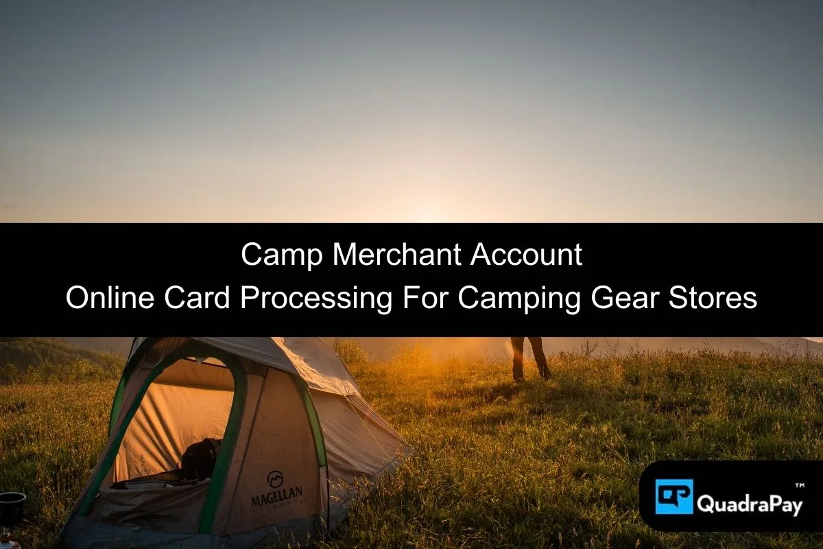 Camp Merchant Account By QuadarPay