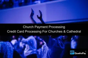 Credit Card Processing For Churches And Cathedral