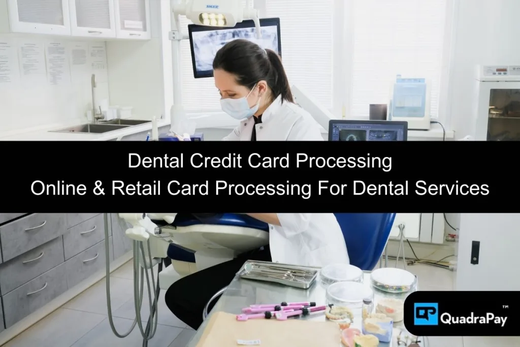 Dental Credit Card Processing