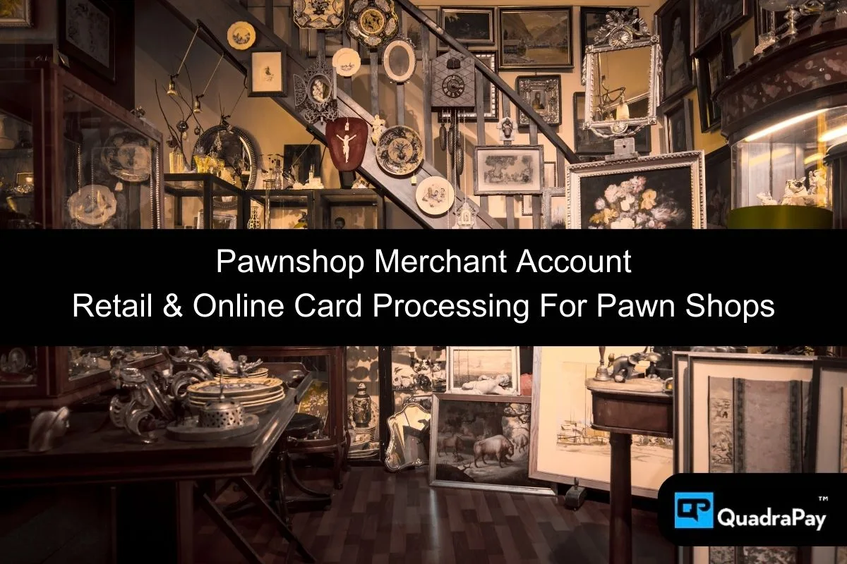 Pawnshop Merchant Account By QuadraPay