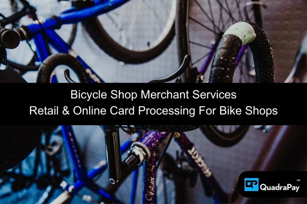 Bicycle Shop Merchant Services By QuadraPay