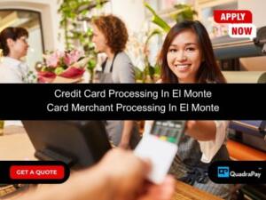Credit Card Processing In El Monte