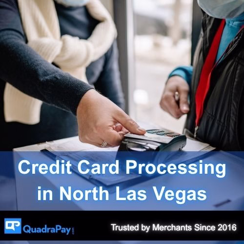 Credit Card Processing in North Las Vegas Hero Image By QuadraPay