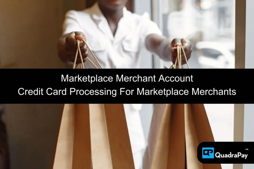 Marketplace Merchant Account By QuadraPay