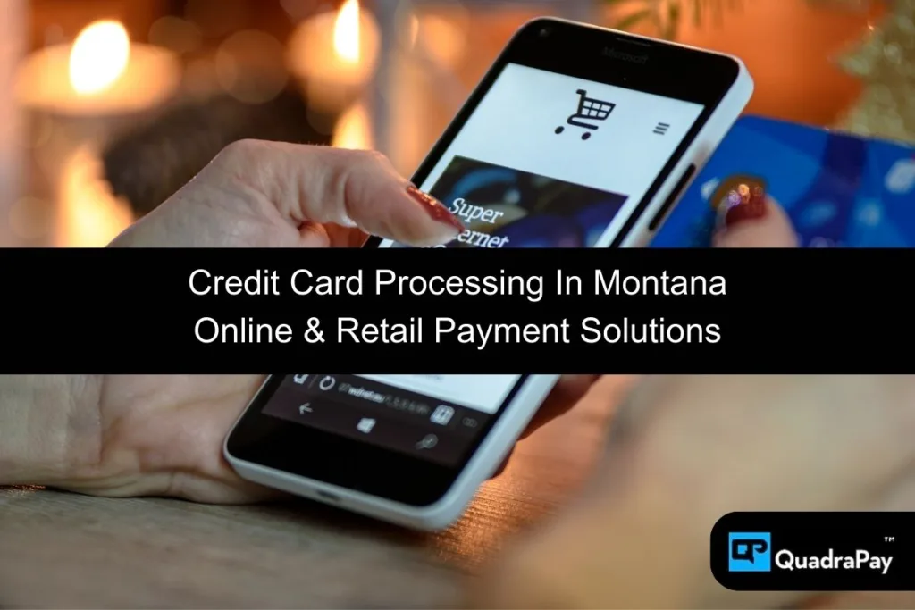 Credit Card Processing In Montana