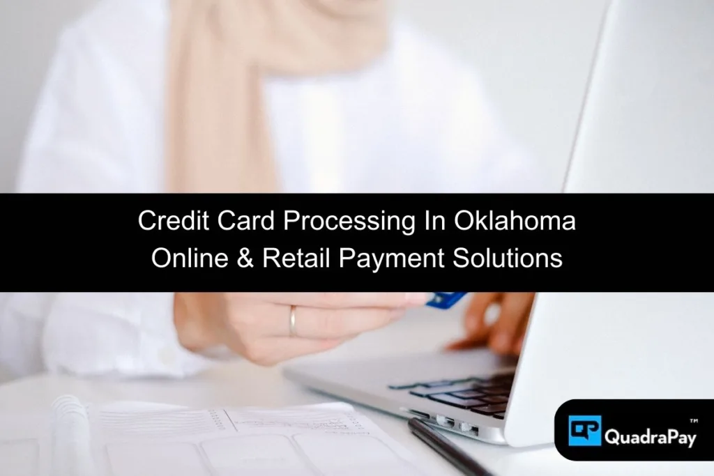 Credit Card Processing In Oklahoma