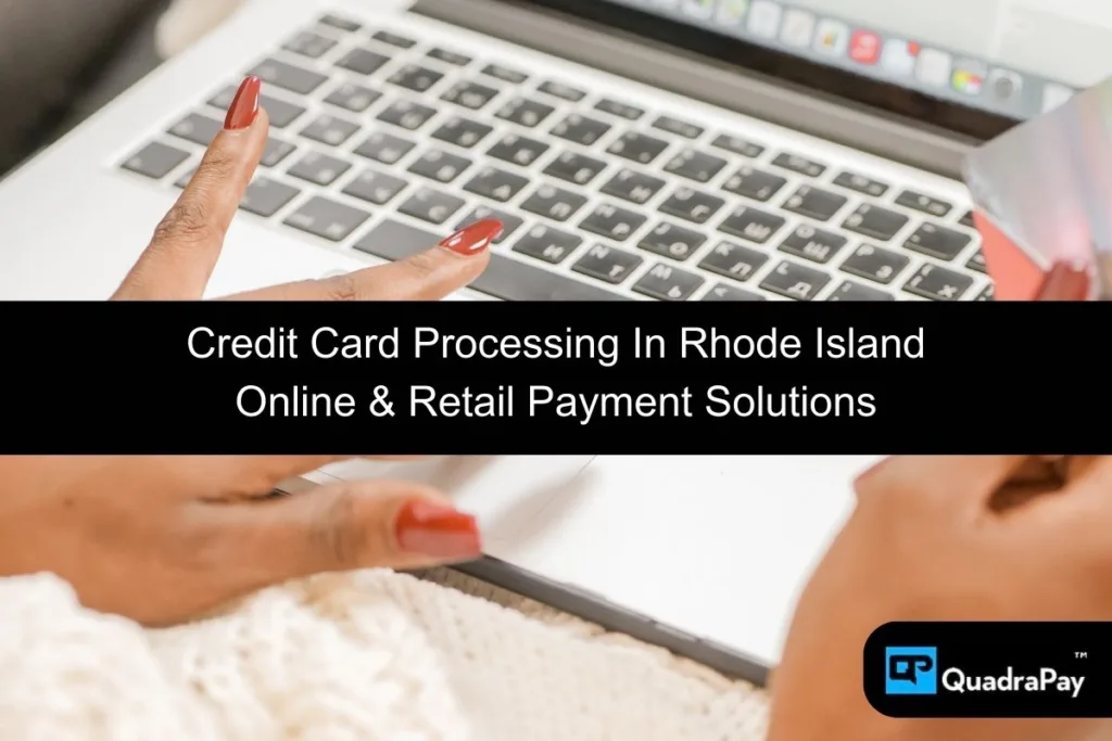 Credit Card Processing In Rhode Island