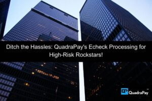 High Risk Echeck Processing