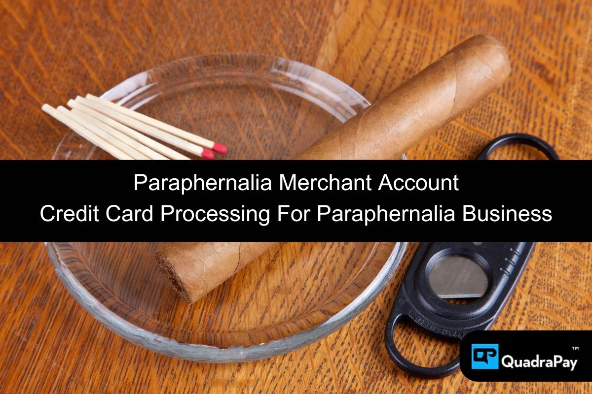 Paraphernalia Merchant Account