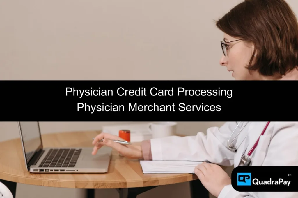 Physician Credit Card Processing