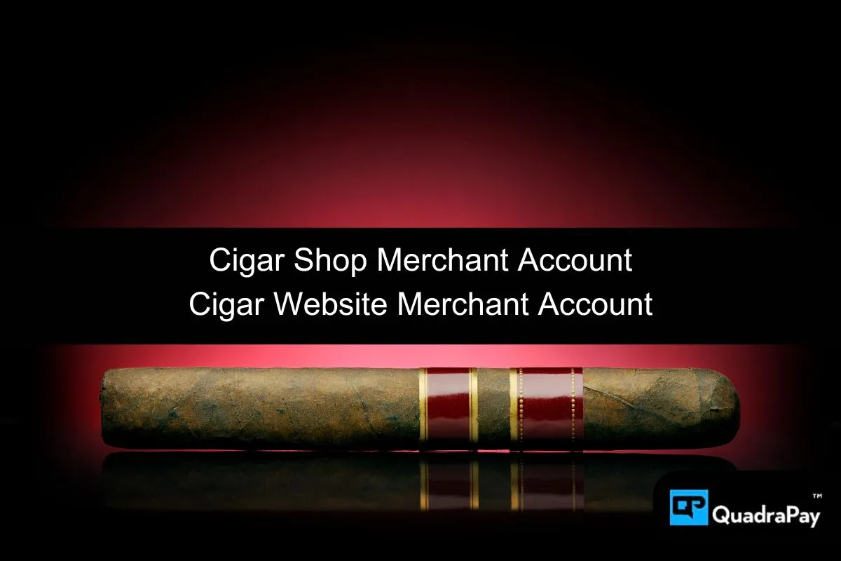 Cigar Merchant Account