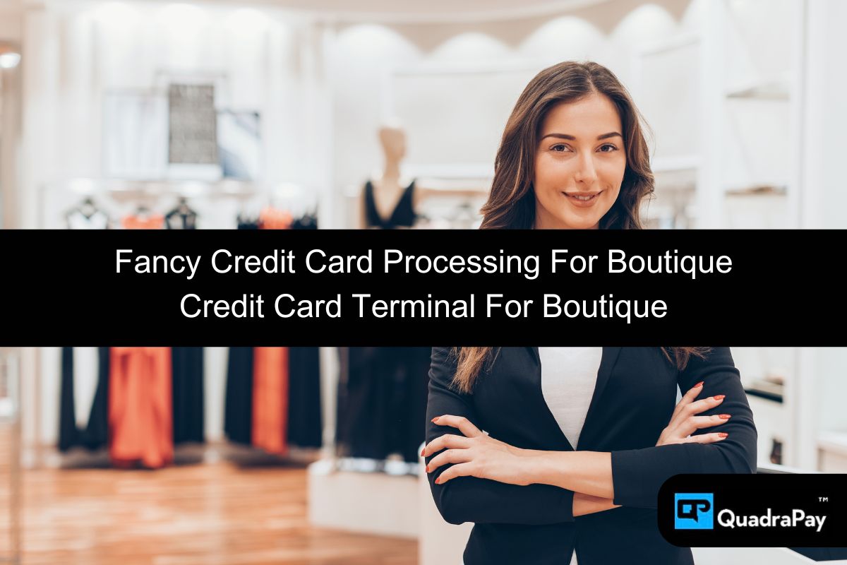 Boutique Credit Card Processing