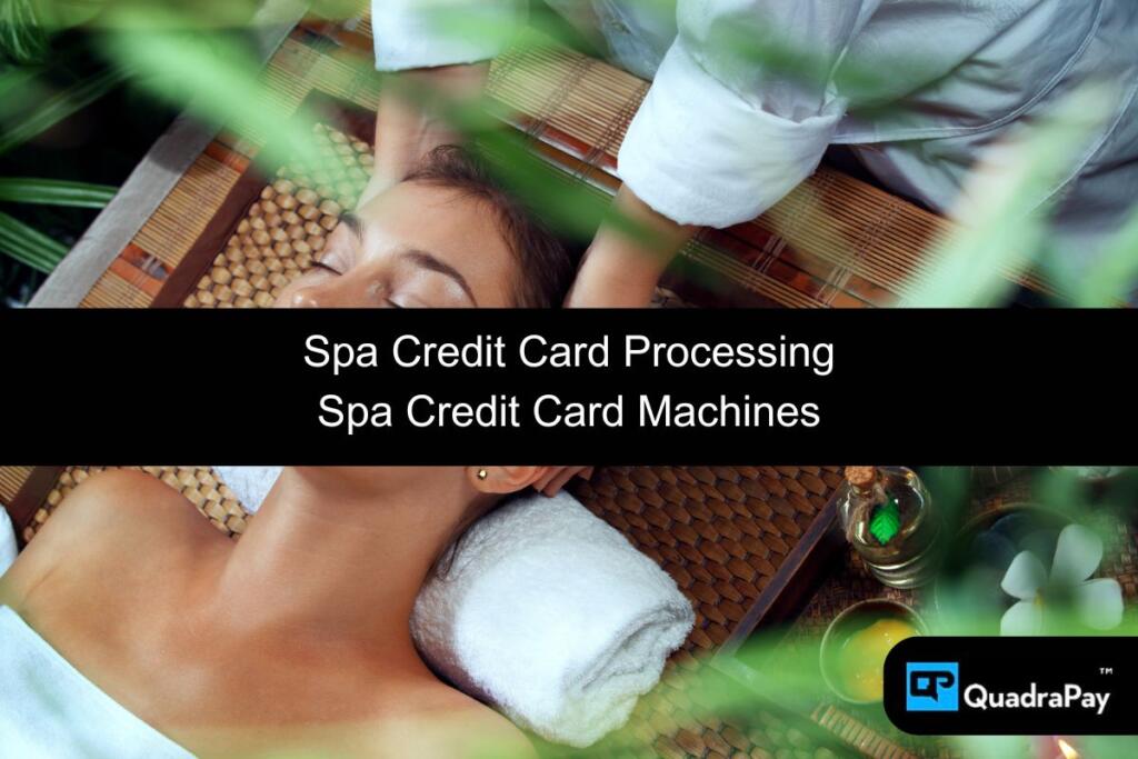 Spa Credit Card Processing