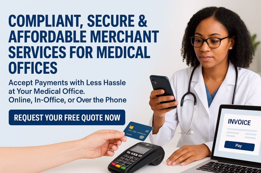 Credit Card Processing For Medical Offices