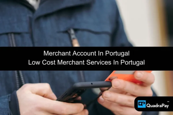 Merchant Account In Portugal